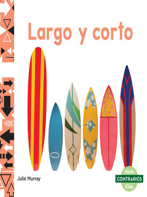 cover image of Largo y corto (Long and Short)